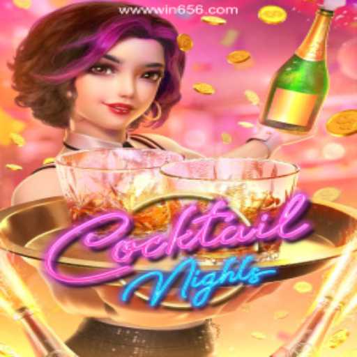 Explore CocktailNights: A Fresh Gaming Experience with Win656