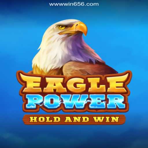 Discover the Thrilling World of EaglePower